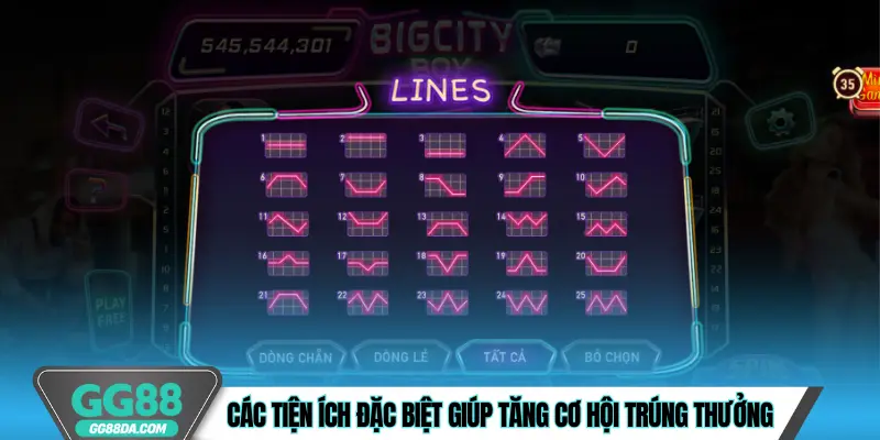 Các tiện ích đặc biệt giúp tăng cơ hội trúng thưởng